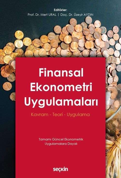 Seçkin Finansal Ekonometri Uygulamaları - Mert Ural, Üzeyir Aydın Seçkin Yayınları