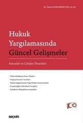 Seçkin Hukuk Yargılamasında Güncel Gelişmeler - Fatih Karamercan Seçkin Yayınları