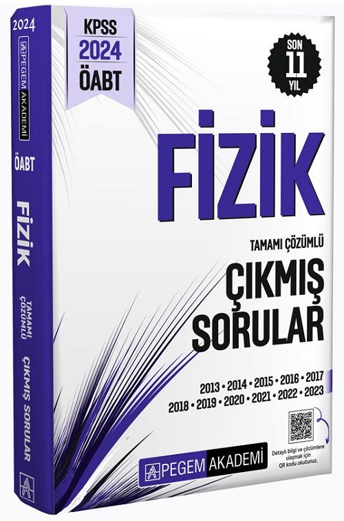 Pegem 2024 ÖABT Fizik Öğretmenliği Son 11 Yıl Çıkmış Sorular Çözümlü Pegem Akademi Yayınları