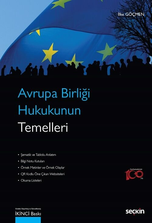 Seçkin Avrupa Birliği Hukukunun Temelleri 2. Baskı - İlke Göçmen Seçkin Yayınları