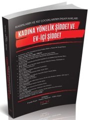 Savaş Kadına Yönelik Şiddet ve Ev İçi Şiddet - Funda Kaya, Nadire Özdemir, Gülriz Uygur Savaş Yayınları