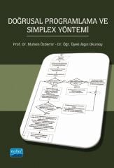 Nobel Doğrusal Programlama ve Simplex Yöntemi - Muhsin Özdemir, Algın Okursoy Nobel Akademi Yayınları