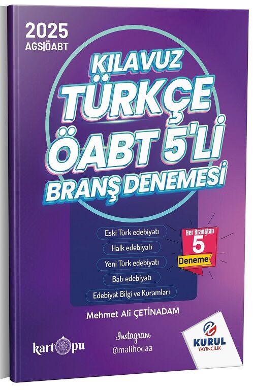 Kurul 2025 ÖABT MEB-AGS Türkçe Öğretmenliği Kılavuz Kartopu 5 Deneme Çözümlü - Mehmet Ali Çetinadam Kurul Yayınları