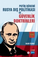 Nobel Putin Dönemi Rusya Dış Politikası ve Güvenlik Doktrinleri - Salih Yılmaz Nobel Akademi Yayınları