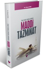 Adalet Tam Yargı Davalarında Maddi Tazminat - Ahmet İstek Adalet Yayınevi