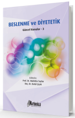 Hatiboğlu Beslenme ve Diyetetik, Güncel Konular 3 - Muhittin Tayfur, Betül Çiçek Hatiboğlu Yayıncılık