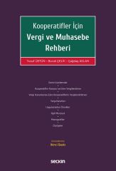 Seçkin Kooperatifler İçin Vergi ve Muhasebe Rehberi 2. Baskı - Yusuf Üstün, Burak Çelik, Çağdaş Aslan Seçkin Yayınları