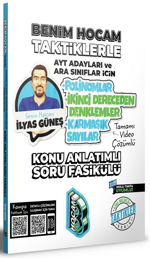 Benim Hocam YKS AYT Taktiklerle Polinomlar İkinci Dereceden Denklemler ve Karmaşık Sayılar Konu Anlatımlı Soru Fasikülü - İlyas Güneş Benim Hocam Yayınları