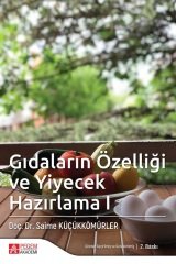 Pegem Gıdaların Özelliği ve Yiyecek Hazırlama-1 Saime Küçükkömürler Pegem Akademi Yayıncılık