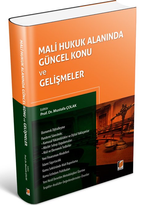 Adalet Mali Hukuk Alanında Güncel Konu ve Gelişmeler - Mustafa Çolak Adalet Yayınevi