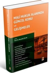 Adalet Mali Hukuk Alanında Güncel Konu ve Gelişmeler - Mustafa Çolak Adalet Yayınevi