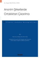 Seçkin Anonim Şirketlerde Ortaklıktan Çıkarılma - Özge Yakupoğlu Eren Seçkin Yayınları