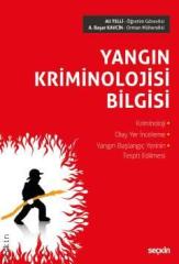 Seçkin Yangın Kriminolojisi Bilgisi - Ali Telli, A. Başar Kavcin Seçkin Yayınları