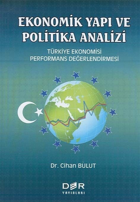 Der Yayınları Ekonomik Yapı ve Politika Analizi - Cihan Bulut Der Yayınları