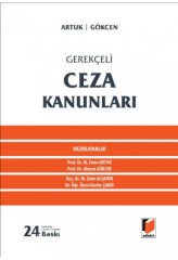 Adalet Gerekçeli Ceza Kanunları 24. Baskı - Mehmet Emin Artuk, Ahmet Gökcen Adalet Yayınevi