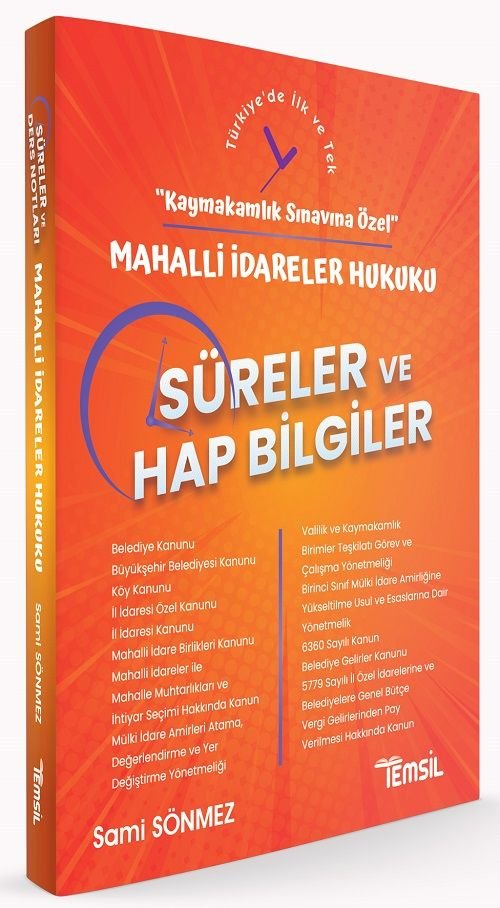 Temsil Kaymakamlık Mahalli İdareler Hukuku Süreler ve Hap Bilgiler Konu Anlatımı - Sami Sönmez Temsil Yayınları