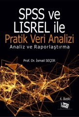 Anı Yayınları SPSS ve LISREL İle Pratik Veri Analizi 4. Baskı - İsmail Seçer Anı Yayıncılık