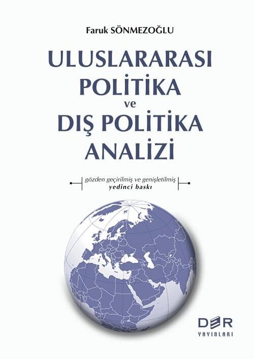 Der Yayınları Uluslararası Politika ve Dış Politika Analizi - Faruk Sönmezoğlu Der Yayınları