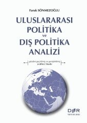 Der Yayınları Uluslararası Politika ve Dış Politika Analizi - Faruk Sönmezoğlu Der Yayınları