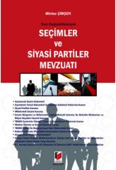 Adalet Seçimler ve Siyasi Partiler Mevzuatı - Mintez Şimşek Adalet Yayınevi