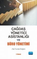 Nobel Çağdaş Yönetici Asistanlığı ve Büro Yönetimi - Aslı Funda Erişken Nobel Akademi Yayınları