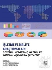 Gazi Kitabevi İşletme ve Maliye Araştırmaları - Ahmet Arslan, Esra Çıkmaz Gazi Kitabevi