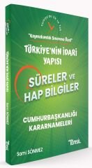 Temsil Kaymakamlık Türkiye'nin İdari Yapısı Cumhurbaşkanlığı Kararnameleri Süreler ve Hap Bilgiler Konu Anlatımı - Sami Sönmez Temsil Yayınları