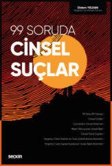 Seçkin 99 Soruda Cinsel Suçlar - Didem Yeldan Seçkin Yayınları