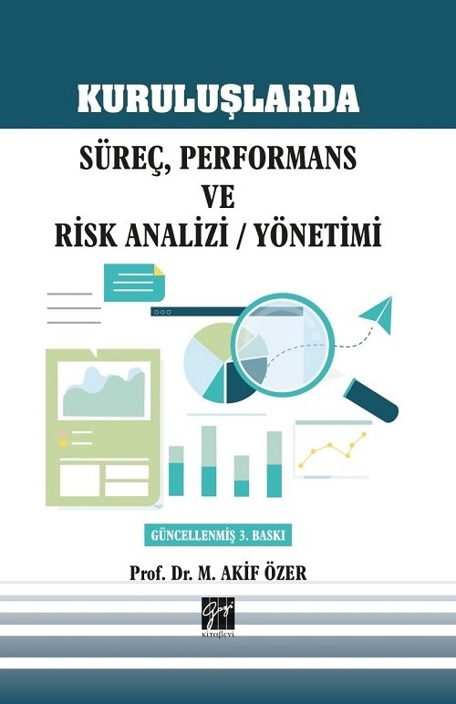 Gazi Kitabevi Kuruluşlarda Süreç, Performans ve Risk Analizi / Yönetimi - M.Akif Özer Gazi Kitabevi