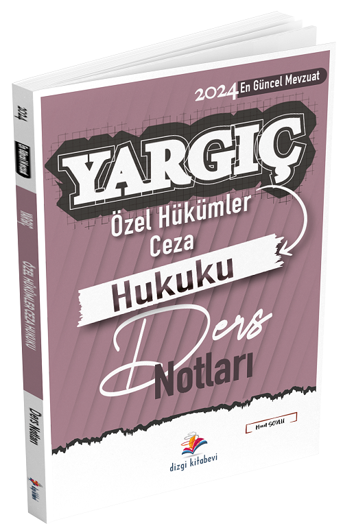 Dizgi Kitap 2024 YARGIÇ HMGS Hakimlik Ceza Hukuku Özel Hükümler Ders Notları - Murat Soylu Dizgi Kitap