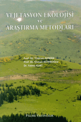 Palme Vejetasyon Ekolojisi ve Araştırma Metodları - Yıldırım Akman, Fatma Kurt Palme Akademik Yayınları