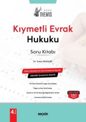 Seçkin 2024 THEMİS Kıymetli Evrak Hukuku Soru Bankası Çözümlü 4. Baskı - Tamer Bozkurt Seçkin Yayınları