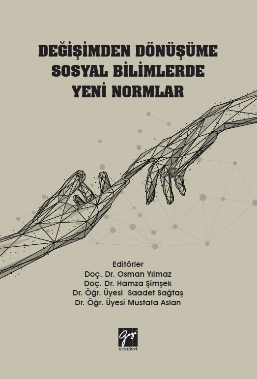 Gazi Kitabevi Değişimden Dönüşüme Sosyal Bilimlerde Yeni Normlar Gazi Kitabevi