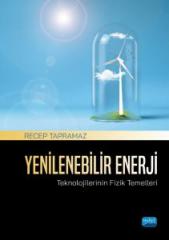 Nobel Yenilenebilir Enerji Teknolojilerinin Fizik Temelleri - Recep Tapramaz Nobel Akademi Yayınları