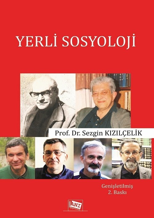 Anı Yayıncılık Yerli Sosyoloji - Sezgin Kızılçelik Anı Yayıncılık