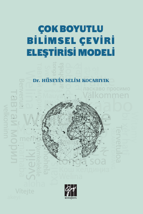 Gazi Kitabevi Çok Boyutlu Bilimsel Çeviri Eleştirisi Modeli - Hüseyin Selim Kocabıyık Gazi Kitabevi