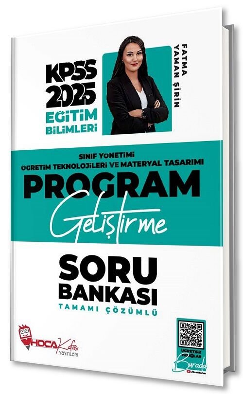 Hoca Kafası 2025 KPSS Eğitim Bilimleri Program Geliştirme, Sınıf, Materyal Soru Bankası Çözümlü - Fatma Yaman Şirin Hoca Kafası Yayınları