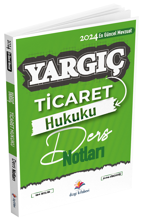 Dizgi Kitap 2024 HMGS Hakimlik YARGIÇ Ticaret Hukuku Ders Notları - Mustafa Dinçdemir, Ufuk Arslan Dizgi Kitap