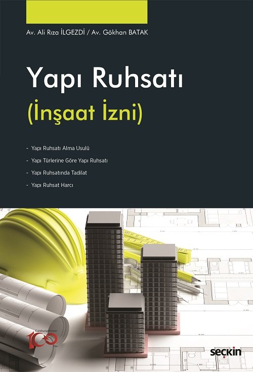 Seçkin Yapı Ruhsatı (İnşaat İzni) - Ali Rıza İlgezdi, Gökhan Batak Seçkin Yayınları