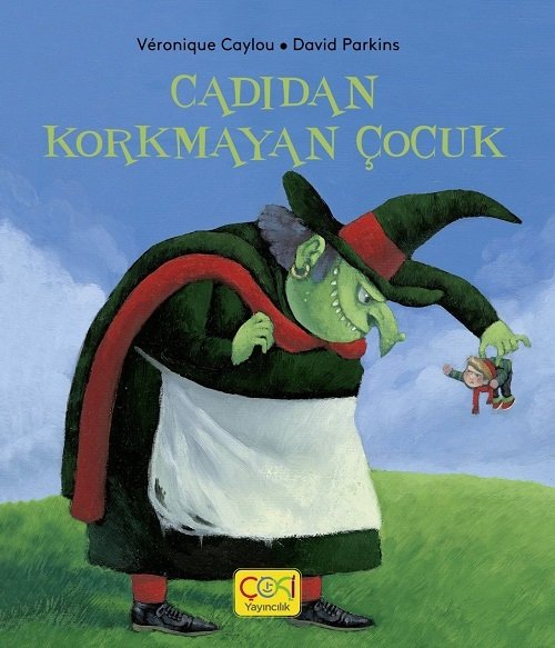 Cadıdan Korkmayan Çocuk - David Parkins Çoki Yayıncılık