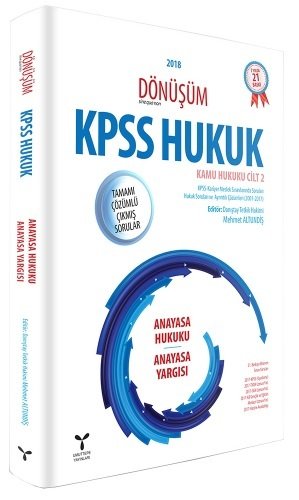 Umuttepe 2018 KPSS DÖNÜŞÜM Anayasa Hukuku Anayasa Yargısı Çıkmış Sorular Çözümlü Umuttepe Yayınları