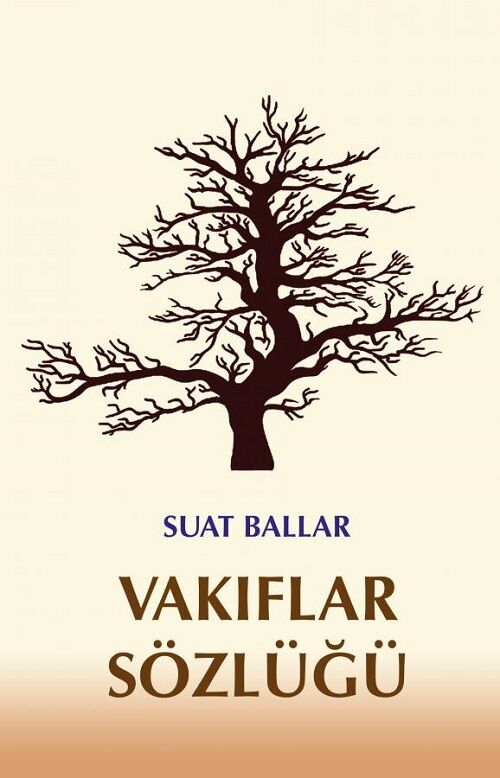 Der Yayınları Vakıflar Sözlüğü - Suat Ballar Der Yayınları