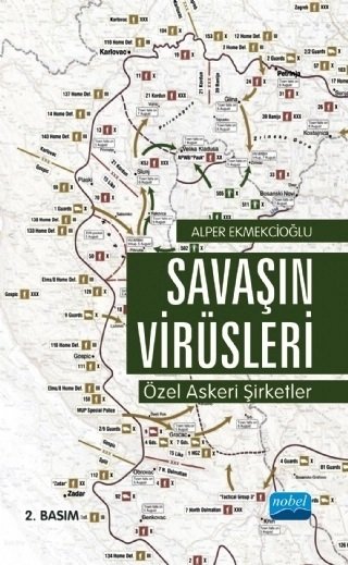 Nobel Savaşın Virüsleri - Alper Ekmekcioğlu Nobel Akademi Yayınları