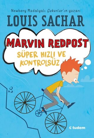 Marvin Redpost: Süper Hızlı ve Kontrolsüz - Louis Sachar Tudem Yayınları