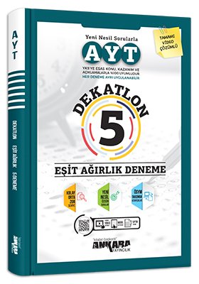 Ankara Yayıncılık YKS AYT Eşit Ağırlık Dekatlon 5 Deneme Ankara Yayıncılık