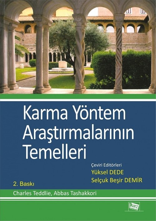 Anı Yayıncılık Karma Yöntem Araştırmalarının Temelleri - Selçuk Beşir Demir Anı Yayıncılık