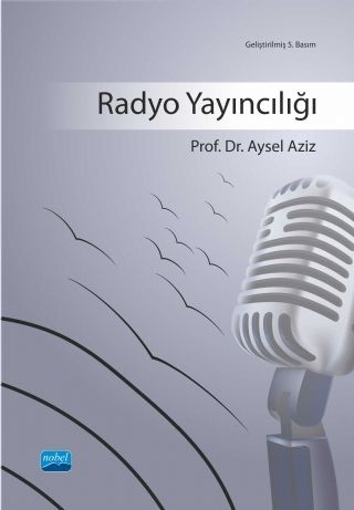 Nobel Radyo Yayıncılığı - Aysel Aziz Nobel Akademi Yayınları