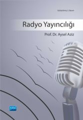 Nobel Radyo Yayıncılığı - Aysel Aziz Nobel Akademi Yayınları