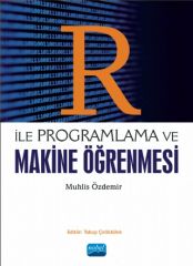 Nobel R ile Programlama ve Makine Öğrenmesi - Muhlis Özdemir Nobel Akademi Yayınları