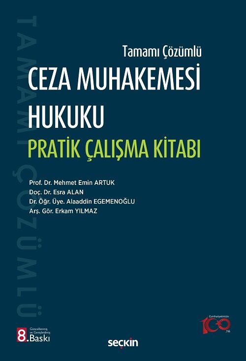 Seçkin Ceza Muhakemesi Hukuku Pratik Çalışma Kitabı 8. Baskı - Mehmet Emin Artuk Seçkin Yayınları